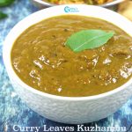 Curry Leaves Kuzhambu | Karuveppilai Kuzhambu