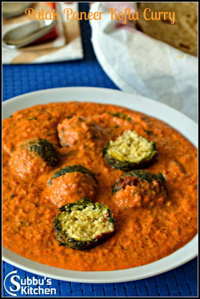 Palak Paneer Kofta Curry Subbus Kitchen
