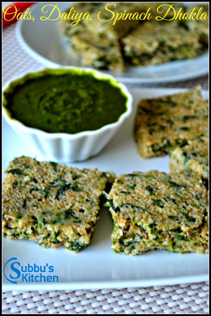 Oats, Broken Wheat, Spinach Dhokla