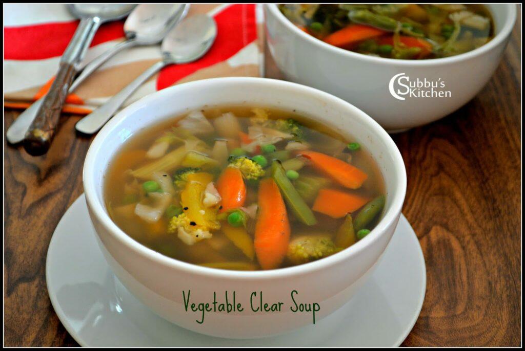 Clear Vegetable Soup Recipe | Vegetable Clear Soup Recipe - Subbus Kitchen