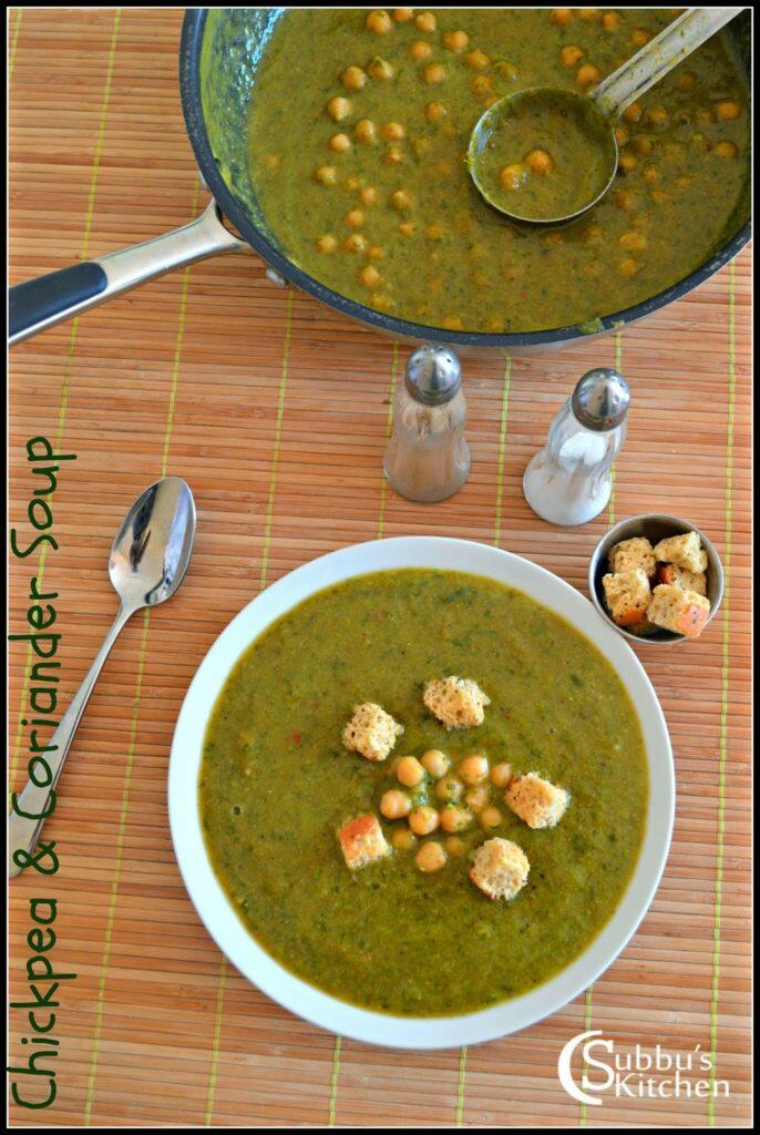 ChickPeas and Coriander Soup Subbus Kitchen