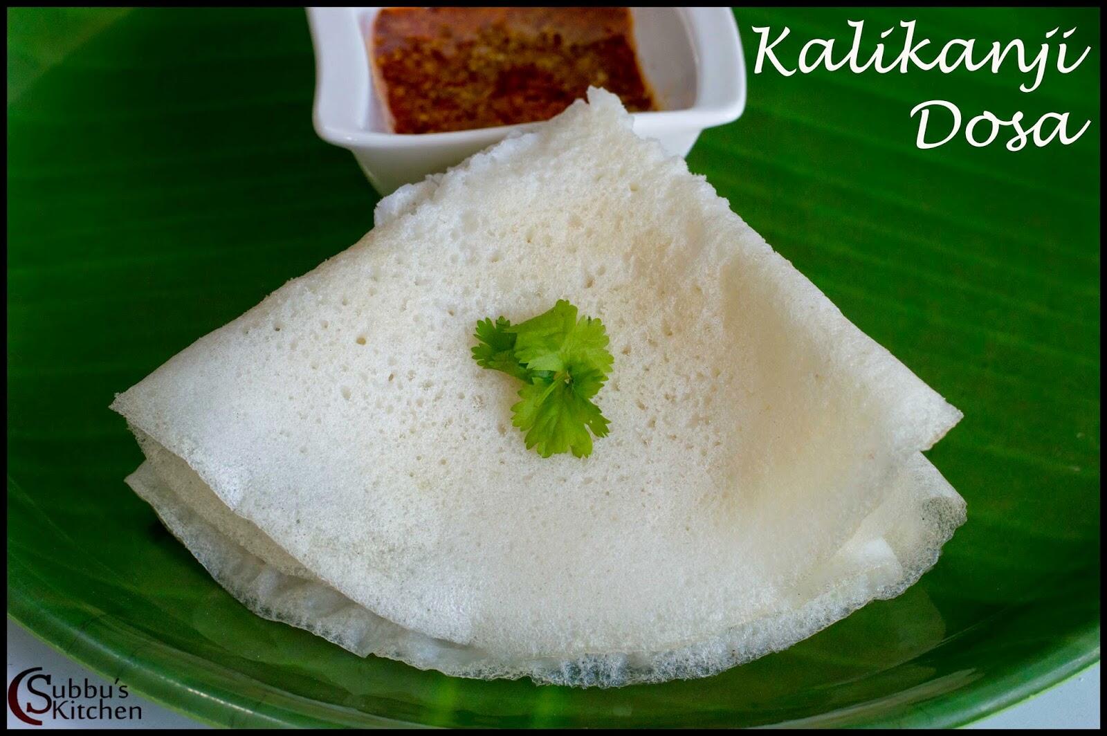 Kalikanji Dosa - Subbus Kitchen