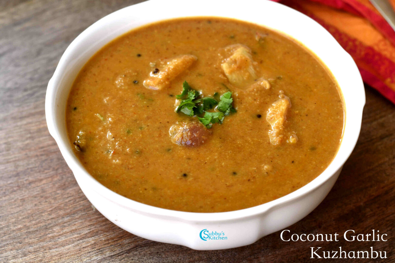 Coconut Garlic Kuzhambu Thengai Poondu Kuzhambu Recipe Subbus Kitchen