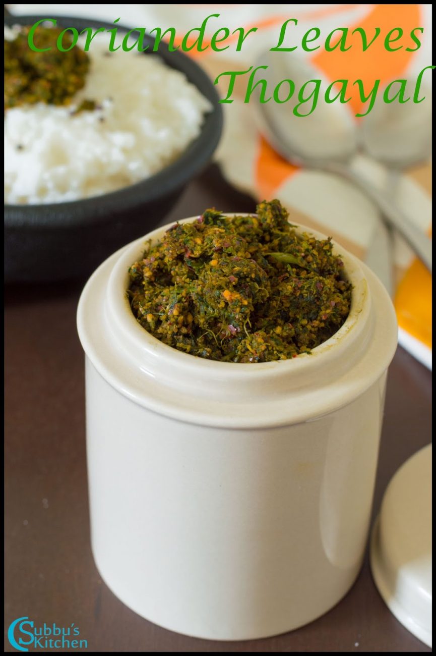 Spicy Coriander Leaves Thogayal Coriander Leaves Pickle Subbus Kitchen