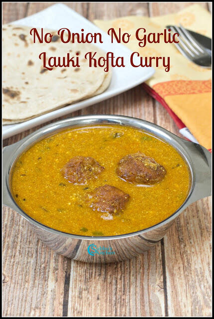 Lauki Kofta Curry Recipe | No Onion No Garlic Lauki (Bottlegourd) Kofta Curry