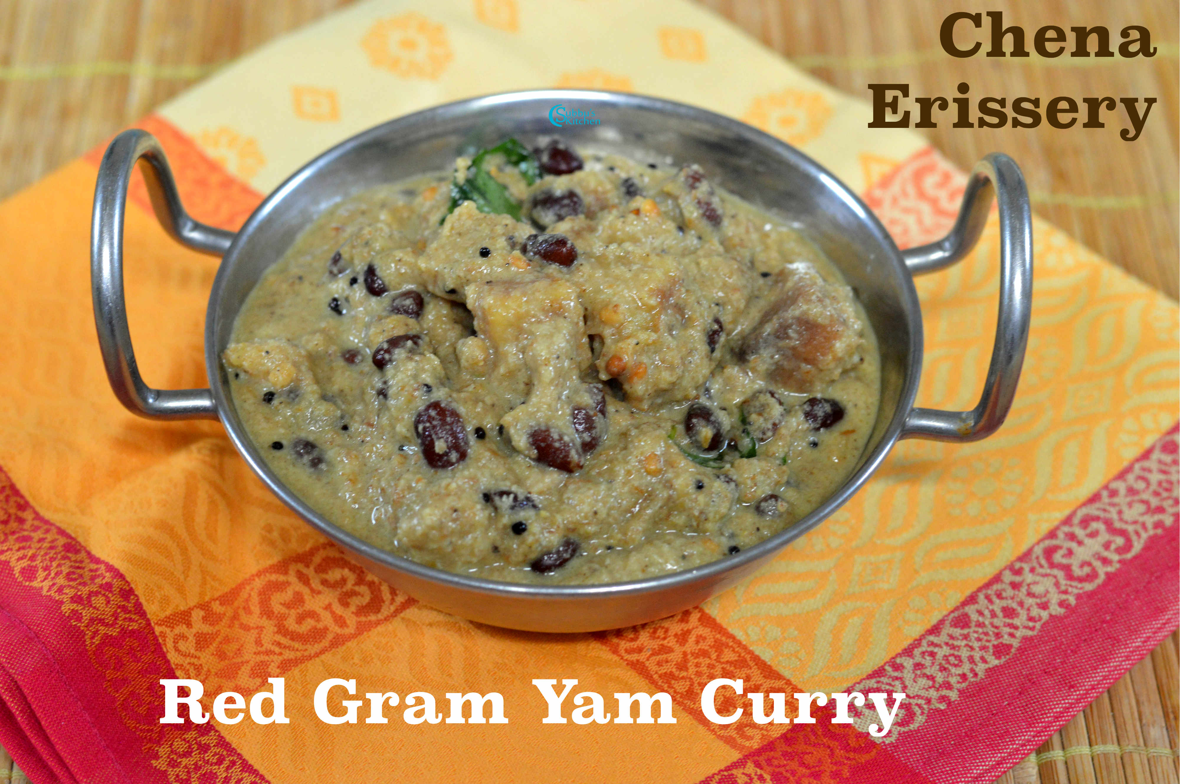 Chena Erissery | Red Gram Yam Curry