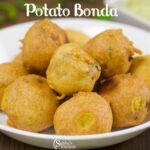 Aloo Bonda | Potato Bonda | Urulaikizhangu Bonda