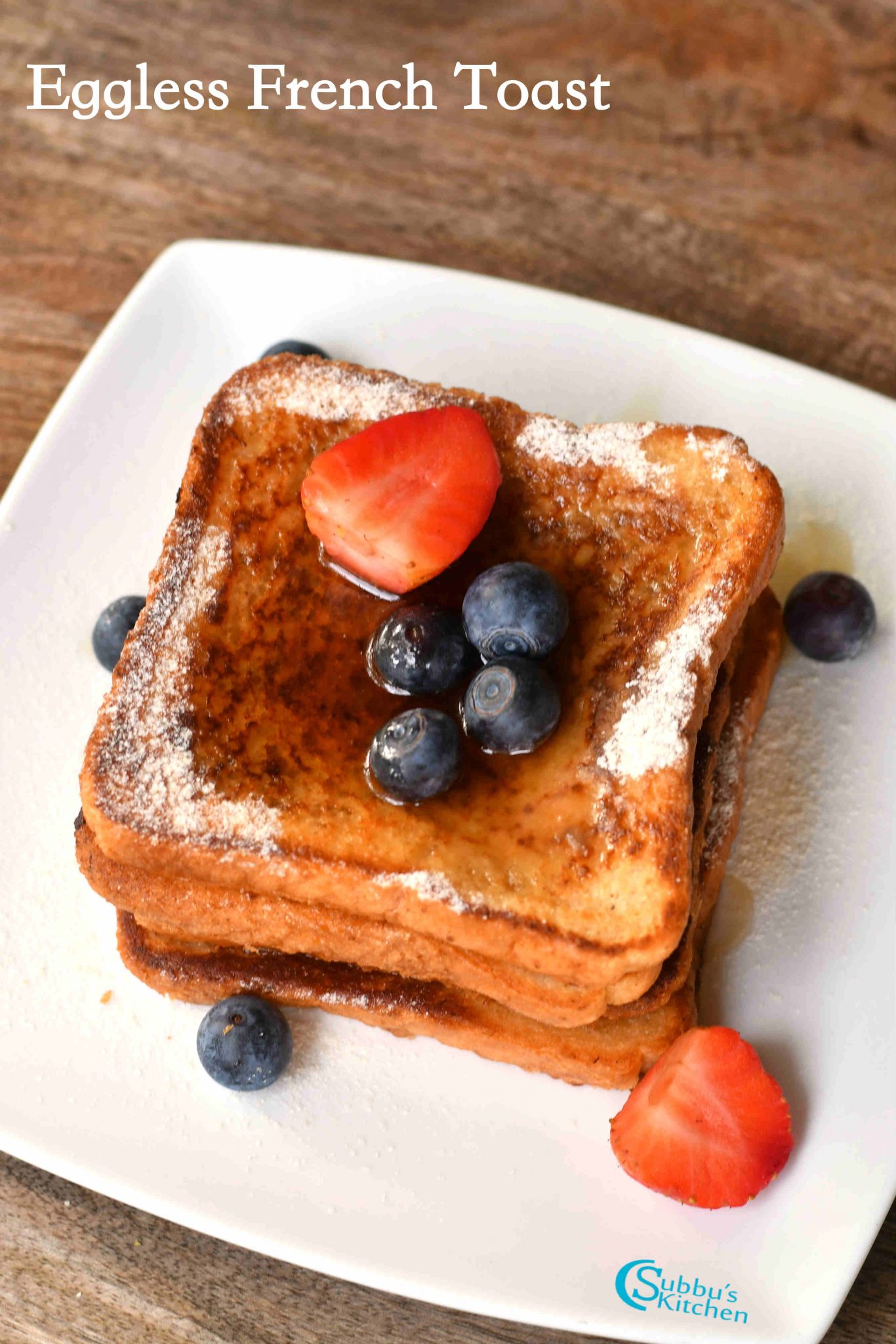 Eggless French Toast Recipe Subbus Kitchen