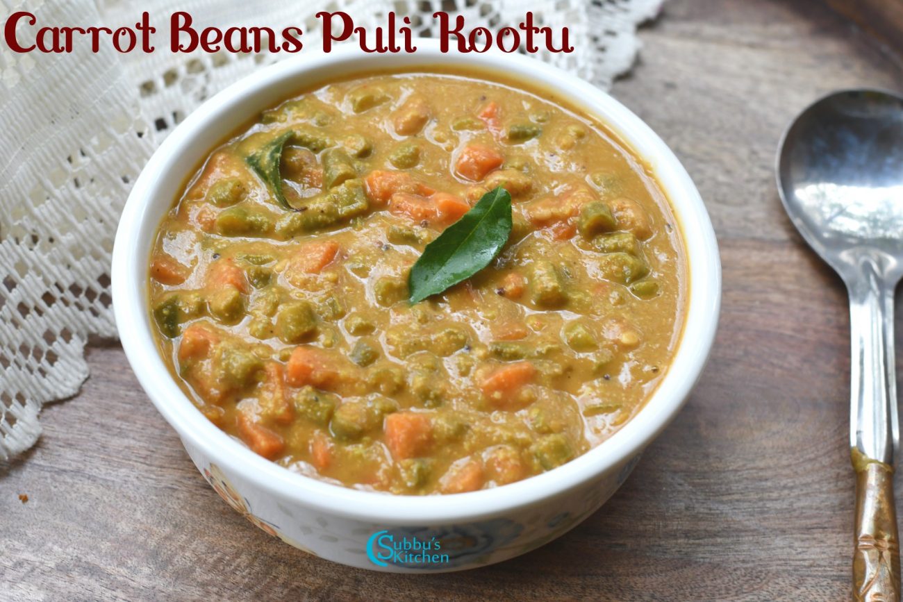 Carrot Beans Puli Kootu Recipe Carrot Beans Tamarind based Stew