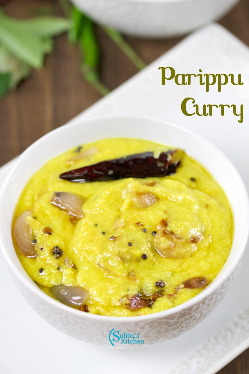 Kerala Style Parippu Curry Parippu Curry for Onam Sadya Subbus Kitchen