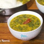 Paruppu Keerai Masiyal | Dal Curry with Spinach