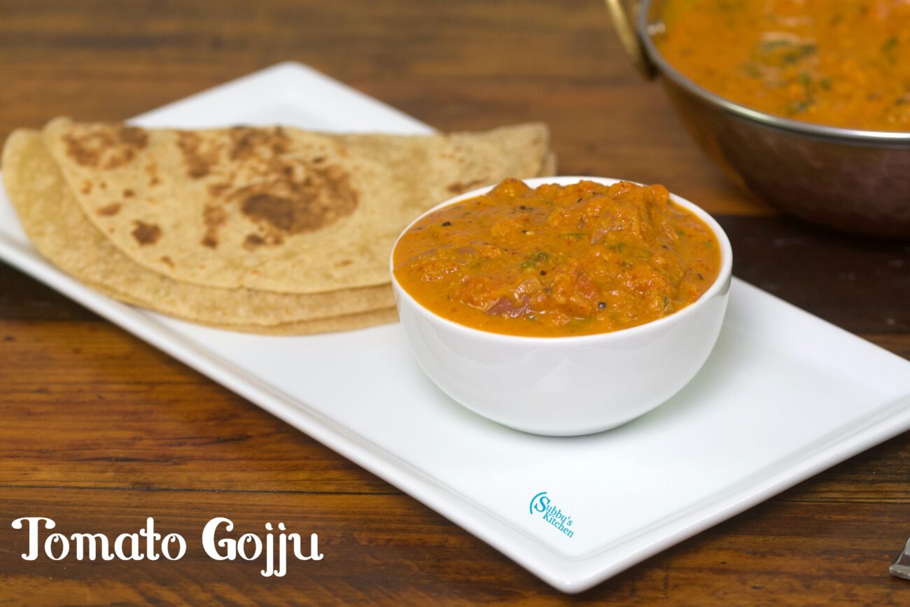 Tomato Gojju Recipe Thakkali Gojju Recipe Subbus Kitchen