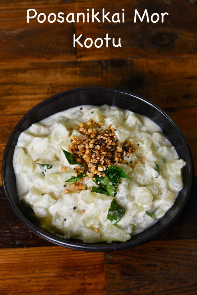 Poosanikai Mor Kootu | Ashgourd Buttermilk Stew